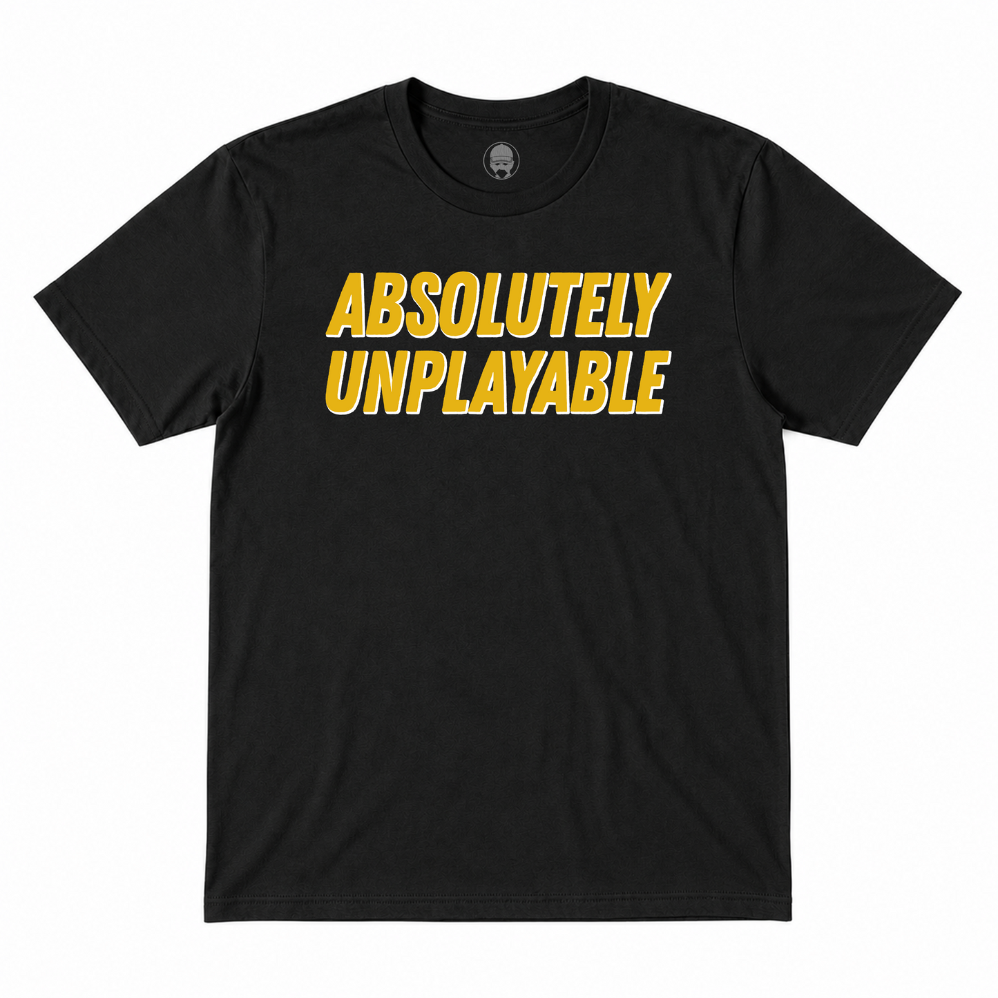 Absolutely Unplayable Black T-Shirt